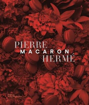 Couverture du livre « Macaron collector » de Pierre Herme aux éditions La Martiniere