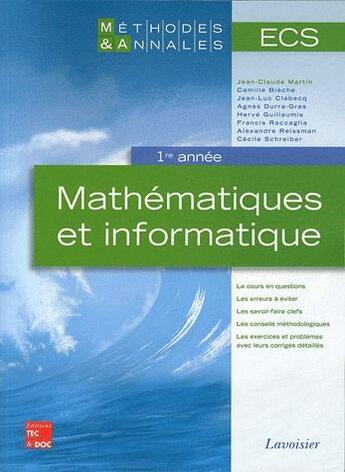 Couverture du livre « Mathématiques et informatique ; ECS ; 1re année » de Martin aux éditions Tec Et Doc