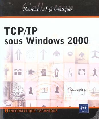 Couverture du livre « Environnement reseau tcp-ip windows 2000 » de Philippe Mathon aux éditions Eni