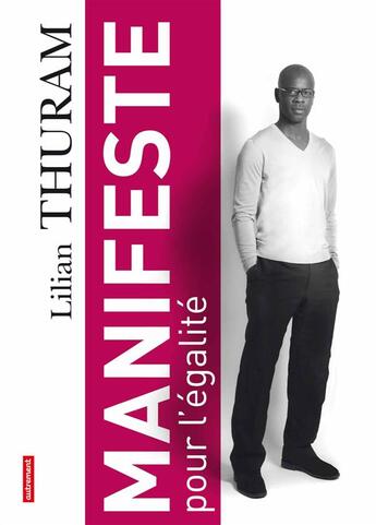 Couverture du livre « Manifeste pour l'égalité » de Lilian Thuram aux éditions Autrement