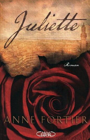 Couverture du livre « Juliette » de Anne Fortier aux éditions Michel Lafon