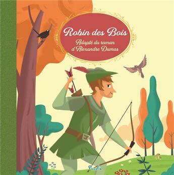 Couverture du livre « Robin des Bois » de Mattia Cerato et Collectif aux éditions Piccolia