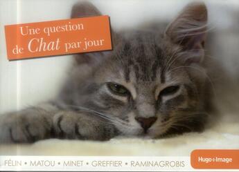 Couverture du livre « Une question de chats par jour » de  aux éditions Hugo Image