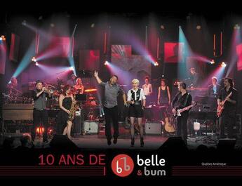 Couverture du livre « 10 ans de Belle et Bum » de  aux éditions Quebec Amerique