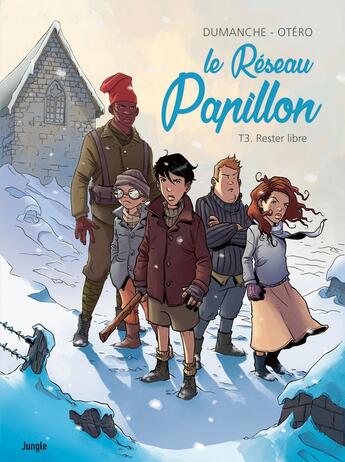 Couverture du livre « Le réseau Papillon Tome 3 : rester libre » de Nicolas Otero et Franck Dumanche aux éditions Jungle