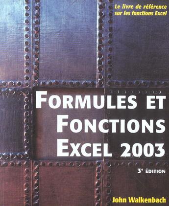 Couverture du livre « Formules et fonctions excel 2003 » de John Walkenbach aux éditions First Interactive