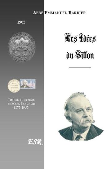 Couverture du livre « Les idées du sillon » de Emmanuel Barbier aux éditions Saint-remi