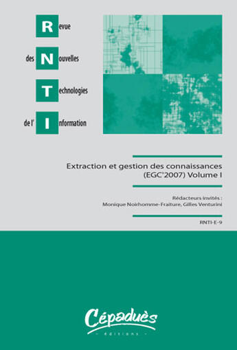 Couverture du livre « Extraction et gestion des connaissances t.1 et t.2 (édition 2007) » de  aux éditions Cepadues