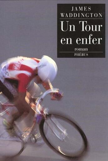 Couverture du livre « Un tour en enfer » de James Waddington aux éditions Phebus