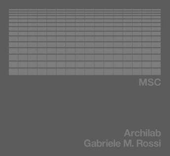 Couverture du livre « Archilab MSC » de Gabriele Maria Rossi aux éditions Infolio