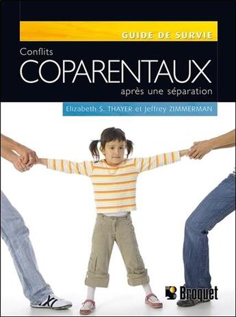 Couverture du livre « Conflits coparentaux » de Elizabeth Thayer aux éditions Broquet