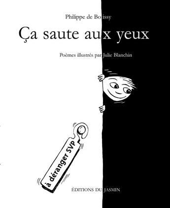 Couverture du livre « Ça saute aux yeux » de Philippe De Boissy aux éditions Jasmin