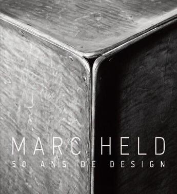 Couverture du livre « Marc Held ; 50 ans de design » de Michele Champenois aux éditions Norma