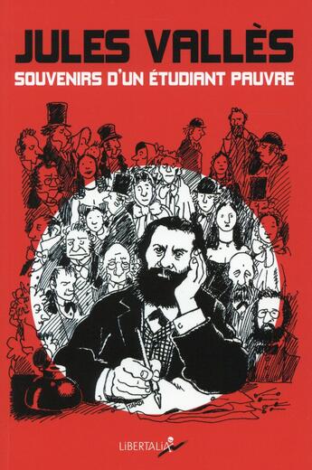 Couverture du livre « Souvenirs d'un étudiant pauvre » de Jules Valles aux éditions Libertalia