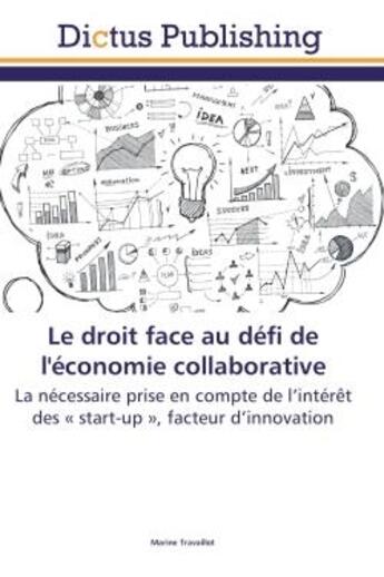 Couverture du livre « Le droit face au défi de l'économie collaborative » de Marine Travaillot aux éditions Dictus