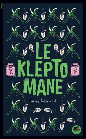 Couverture du livre « Le kleptomane » de Thierry Robberecht aux éditions Oskar