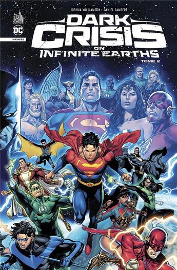 Couverture du livre « Dark crisis on infinite earths Tome 2 » de Joshua Williamson et Daniel Sampere et Collectif aux éditions Urban Comics