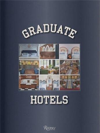 Couverture du livre « Graduate hotels » de Benjamin Weprin aux éditions Rizzoli