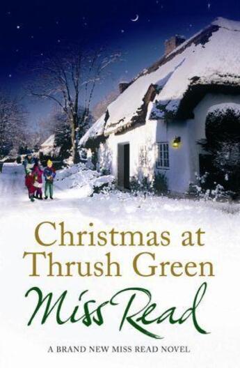 Couverture du livre « Christmas At Thrush Green » de Miss Read aux éditions Orion Digital