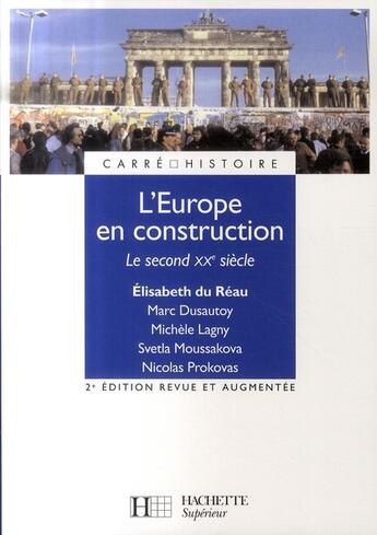 Couverture du livre « L'Europe en construction (2e édition) » de Elisabeth Du Reau aux éditions Hachette Education