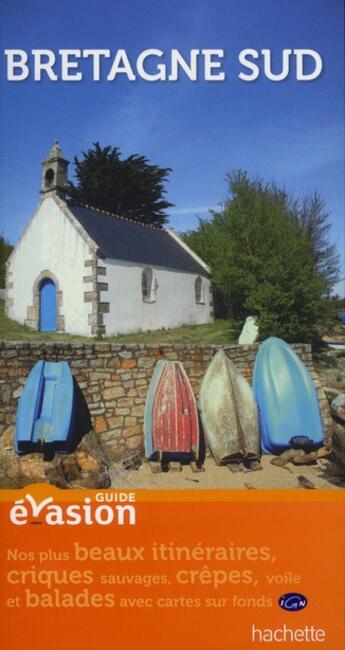 Couverture du livre « GUIDE EVASION EN FRANCE ; Bretagne sud » de  aux éditions Hachette Tourisme