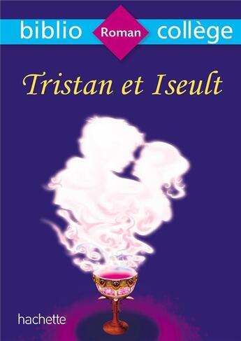 Couverture du livre « Tristan et Iseult » de Natacha Toillon et Marina Ghelber aux éditions Hachette Education