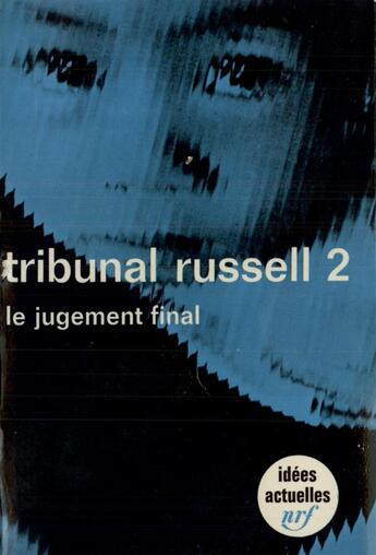 Couverture du livre « Tribunal russell - vol02 » de Collectifs/Dedijer aux éditions Gallimard