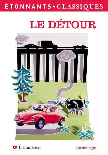 Couverture du livre « Le détour ; anthologie » de  aux éditions Flammarion