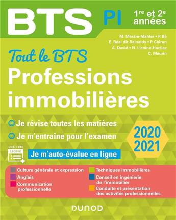 Couverture du livre « BTS ; tout le BTS ; professions immobilières ; 1re et 2e années (édition 2020/2021) » de Alain David et Muriel Mestre-Mahler et Emmanuel Beal Dit Rainaldy et Parina Be aux éditions Dunod