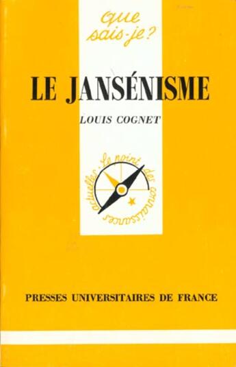 Couverture du livre « Le jansenisme » de Costa S. aux éditions Que Sais-je ?