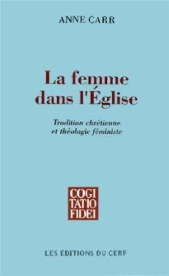 Couverture du livre « La Femme dans l'Église » de Anne Carre aux éditions Cerf