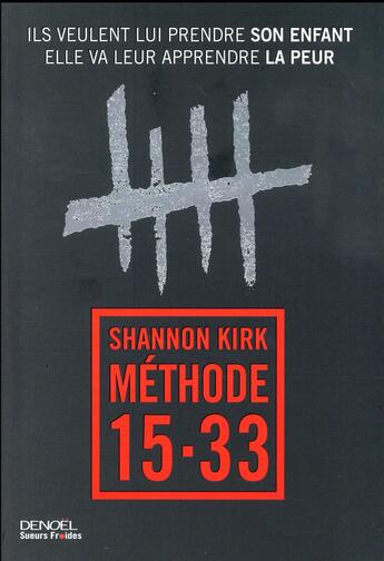 Couverture du livre « Méthode 15-33 » de Shannon Kirk aux éditions Denoel