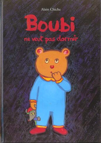 Couverture du livre « Boubi ne veut pas dormir » de Alain Chiche aux éditions Ecole Des Loisirs