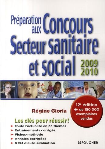 Couverture du livre « Préparation aux concours du secteur sanitaire et social (édition 2009/2010) » de Regine Gioria aux éditions Foucher