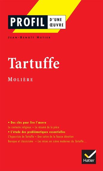 Couverture du livre « Tartuffe, de Molière » de Jean-Benoit Hutier aux éditions Hatier