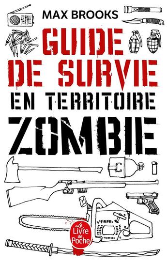 Couverture du livre « Guide de survie en territoire zombie » de Max Brooks aux éditions Le Livre De Poche