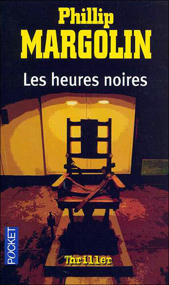 Couverture du livre « Les Heures Noires » de Phillip-M Margolin aux éditions Pocket