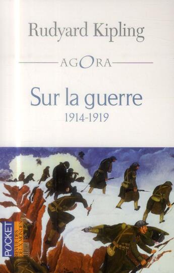 Couverture du livre « Sur la guerre ; 1914-1919 » de Rudyard Kipling aux éditions Pocket