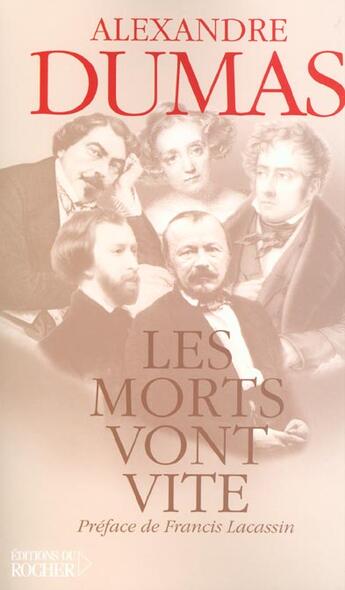 Couverture du livre « Les morts vont vite » de Alexandre Dumas aux éditions Rocher