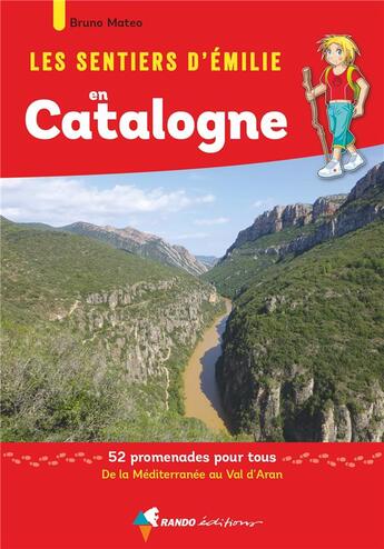 Couverture du livre « Emilie en catalogne - de la mediterranee au val d'aran » de Bruno Mateo aux éditions Glenat