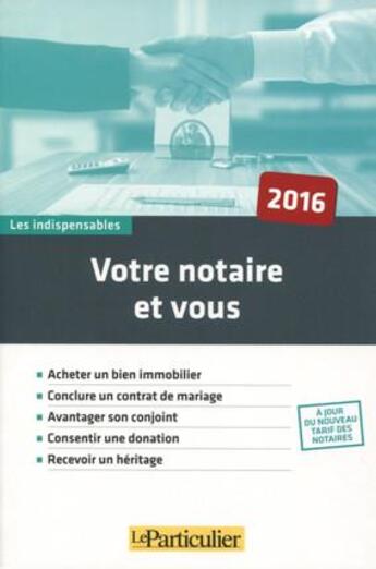 Couverture du livre « Votre notaire et vous (4e édition) » de  aux éditions Le Particulier