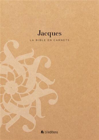 Couverture du livre « La Bible en carnets - Jacques » de Blf Editions aux éditions Blf Europe