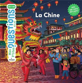 Couverture du livre « La Chine » de Audrey Guiller et Aurelie Verdon aux éditions Milan
