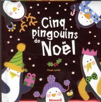 Couverture du livre « Cinq pingouins de Noël » de Steven Lenton aux éditions Hemma