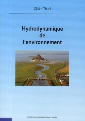 Couverture du livre « Hydrodynamique de l'environnement » de Olivier Thual aux éditions Ecole Polytechnique