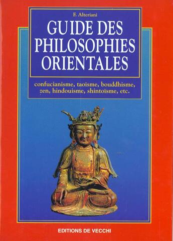 Couverture du livre « Guide des philosophes orientales » de F Alteriani aux éditions De Vecchi