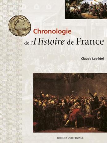 Couverture du livre « Chronologie de l'histoire de france » de Champollion-Sclaresk aux éditions Ouest France