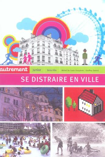 Couverture du livre « Se distraire en ville » de Galand aux éditions Autrement