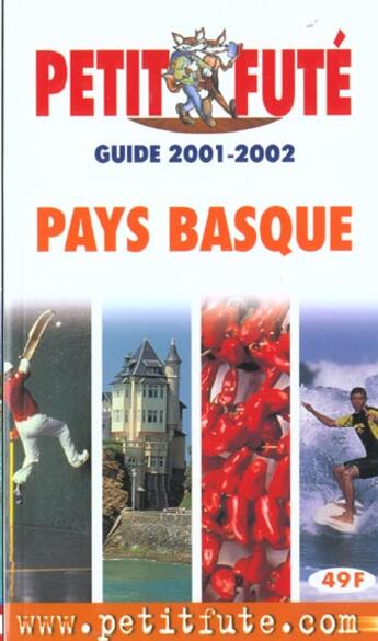 Couverture du livre « Pays basque 2001-2002, le petit fute » de Collectif Petit Fute aux éditions Le Petit Fute