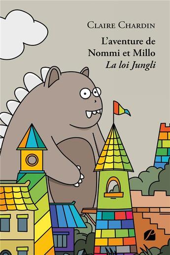 Couverture du livre « L'aventure de Nommi et Millo ; la loi Jungli » de Claire Chardin aux éditions Editions Du Panthéon